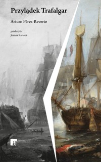 Przylądek Trafalgar - Arturo Pérez-Reverte - książka