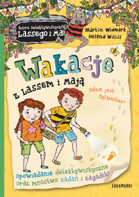 Wakacje z Lassem i Mają. Tom 2. Gdzie jest Sylwester? - Martin Widmark - książka