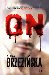 On - Diana Brzezińska - książka