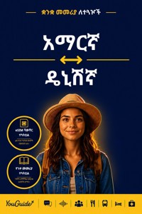 The Language Guide for Travelers - Amharic to Danish - YouGuide - ebook