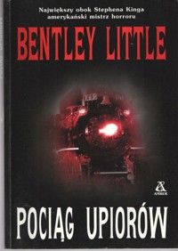 Pociąg upiorów - Bentley Little - ebook