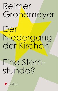 Der Niedergang der Kirchen - Reimer Gronemeyer - ebook