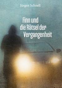 Finn und die Rätsel der Vergangenheit - Jürgen Schnell - ebook