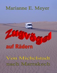 Zugvögel auf Rädern - Marianne E. Meyer - ebook