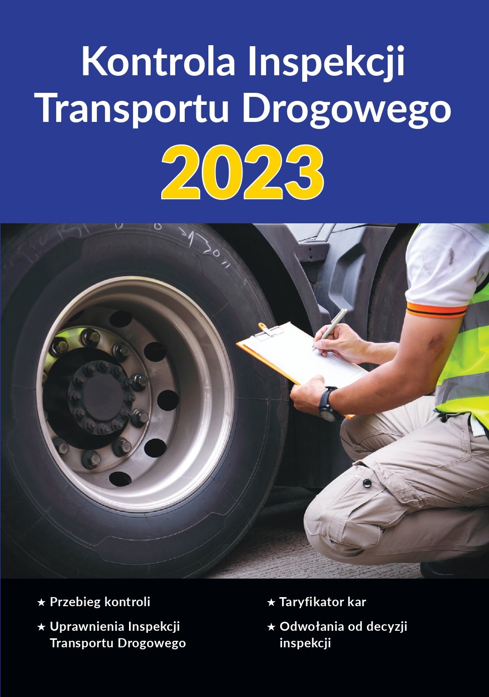 Okładka:Kontrola Inspekcji Transportu Drogowego 2023 