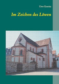 Im Zeichen des Löwen - Uwe Goeritz - ebook