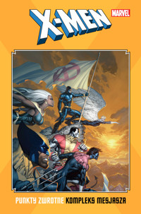 X-Men: Punkty zwrotne. Kompleks mesjasza -  - książka