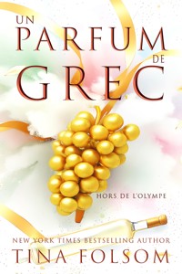 Un Parfum de Grec - Tina Folsom - ebook