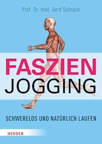 Faszien-Jogging - Gerd Schnack - ebook