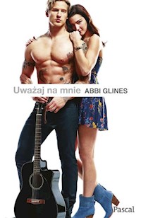 Uważaj na mnie - Abbi Glines - ebook + książka