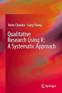 Qualitative Research Using R: A Systematic Approach - Yanto Chandra - ebook