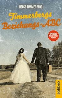 Timmerbergs Beziehungs-ABC - Helge Timmerberg - ebook