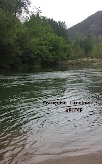 Kelpie - Françoise Langlois - ebook