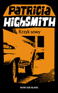 Krzyk sowy - Patricia Highsmith - ebook + książka