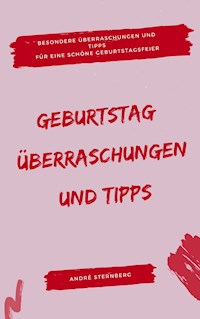 Geburtstag: Überraschungen und Tipps - Andre Sternberg - ebook