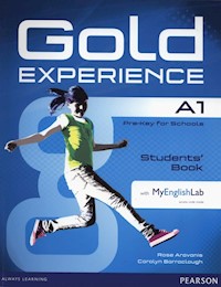 Gold Experience A1 Student's Book + DVD + MyEnglishLab - Barraclough Carolyn, Aravanis Rose - książka