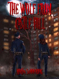 The wolf from Castle Hill - Martin Sommerdag - ebook