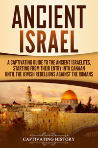 Ancient Israel - Captivating History - ebook
