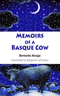 Memoirs of a Basque Cow - Atxaga Bernardo - ebook
