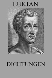 Dichtungen - Lukian - ebook
