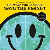 100 Ways You Can Help Save The Planet -  - książka