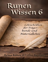 Runen Wissen 6 - Rewa Kasor - ebook
