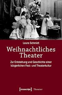Weihnachtliches Theater - Laura Schmidt - ebook