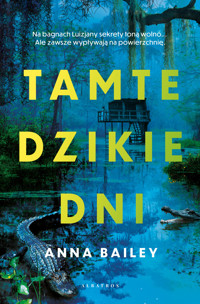 Tamte dzikie dni - Bailey Anna - ebook + audiobook + książka
