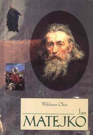 Jan Matejko - Okoń Waldemar - ebook