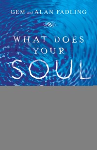What Does Your Soul Love? - Gem Fadling - ebook
