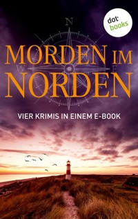 Morden im Norden: Vier Krimis in einem eBook - Ole Hansen - ebook