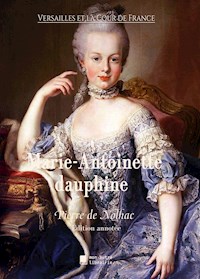 Marie-Antoinette dauphine - Pierre de Nolhac - ebook