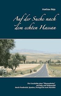 Auf der Suche nach dem echten Hassan - Matthias Bätje - ebook