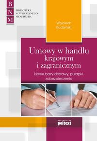 Umowy w handlu krajowym i zagranicznym - Wojciech Budzyński - książka