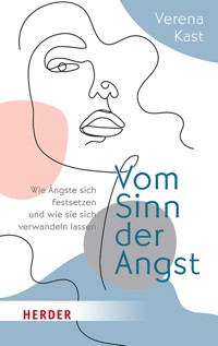 Vom Sinn der Angst - Verena Kast - ebook