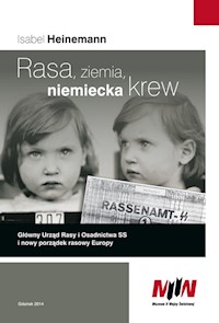 Rasa, ziemia, niemiecka krew - Heineman Isabel - książka