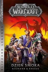 World of Warcraft: Dzień smoka - Richard A. Knaak - ebook