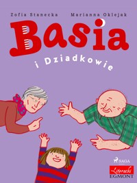 Basia i Dziadkowie - Zofia Stanecka - ebook + audiobook