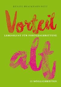 Vorteil alt - Renate Brackhahn-Witt - ebook