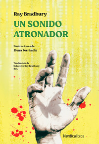 Un sonido atronador - Ray Bradbury - ebook