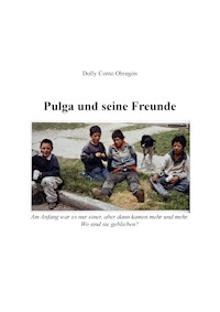 Pulga und seine Freunde - Dolly Conto Obregón - ebook