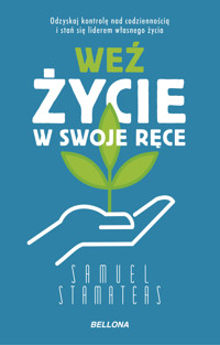 Weź życie w swoje ręce - Samuel Stamateas - ebook + książka