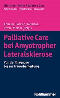 Palliative Care bei Amyotropher Lateralsklerose -  - ebook