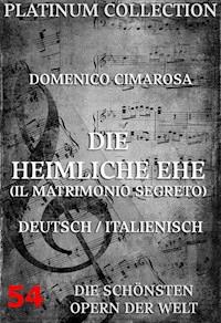 Die heimliche Ehe (Il Matrimonio Segreto) - Domenico Cimarosa - ebook