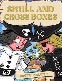 Skull and Cross Bones - Kirsty Howarth - ebook