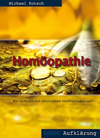 Homöopathie - Michael Kotsch - ebook