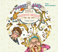 Szkoła magicznych zwierząt. Totalny chaos - Margit Auer - ebook + audiobook + książka