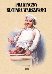 Praktyczny kucharz warszawski -  - książka