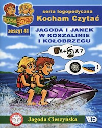 Kocham Czytać Zeszyt 41 Jagoda i Janek w Koszalinie i Kołobrzegu - Cieszyńska Jagoda - książka