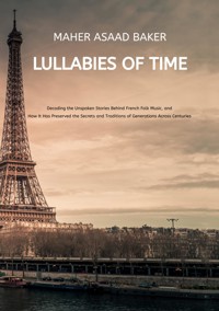 Lullabies of Time - Maher Asaad Baker - ebook